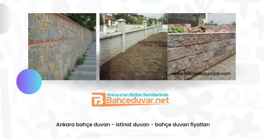 Ankara Bahçe Duvarı – Estetik ve Güvenlik İçin İdeal Çözümler